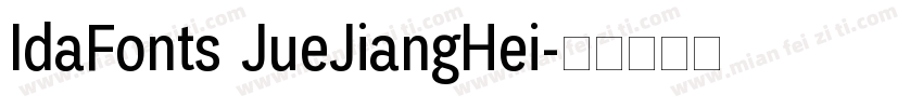 IdaFonts JueJiangHei字体转换